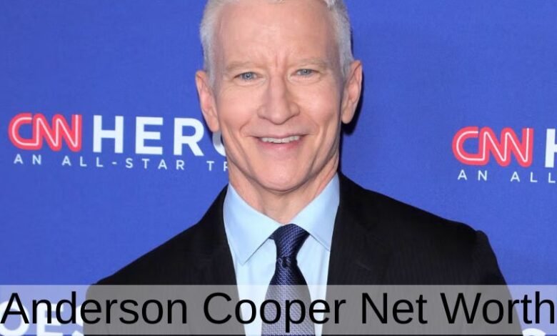 Anderson Cooper Net Worth